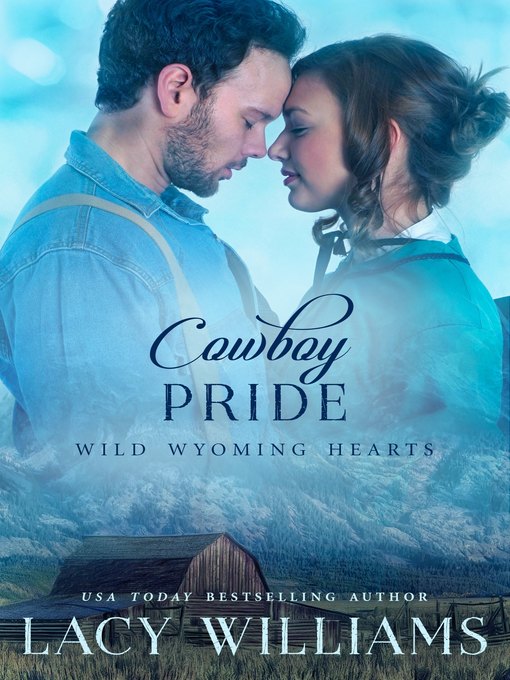 Title details for Cowboy Pride by Lacy Williams - Wait list